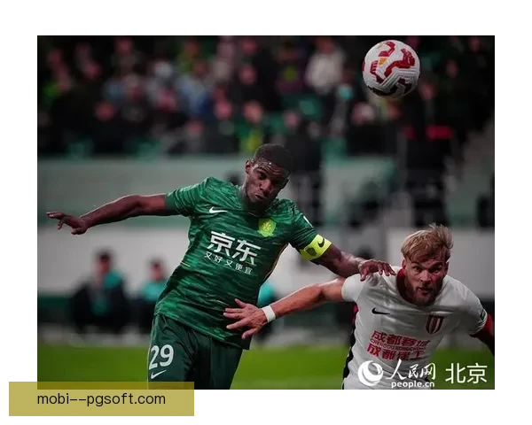 2026赛季中超北京国安主场力克劲敌展现强大实力