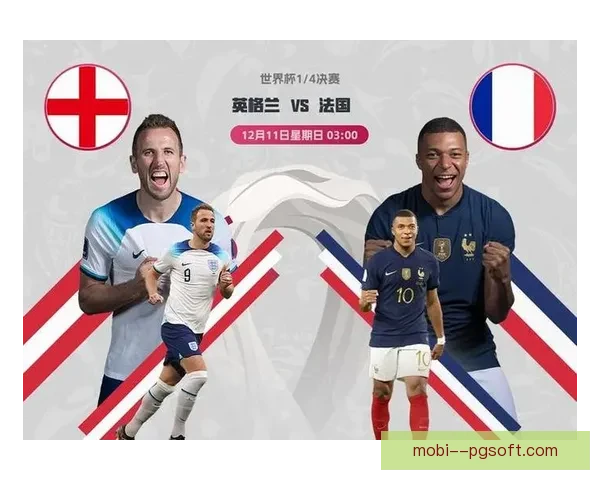 从姆巴佩对阵英格兰看世界杯状态回暖的关键信号解读与走势判断